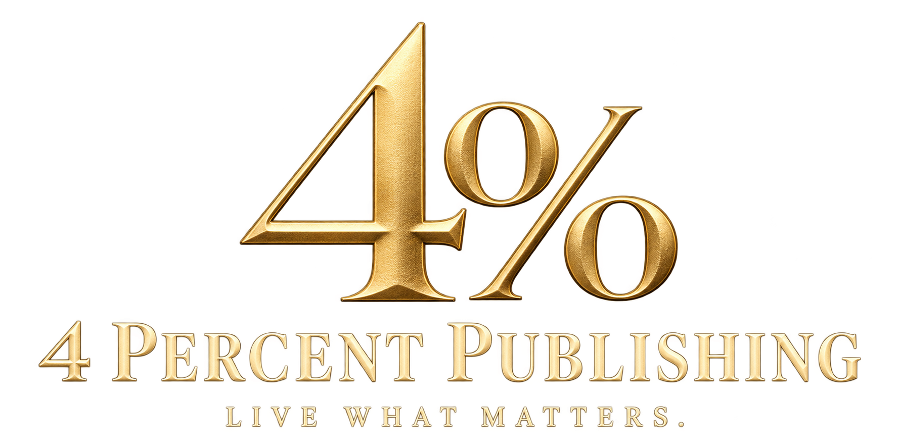 4 Percent Publishing — Live What Matters